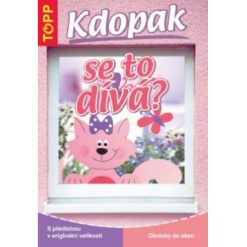 Kdopak se to dívá?